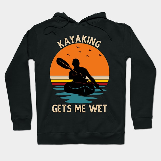 Kayaking Gets Me Wet Vintage Hoodie by DragonTees